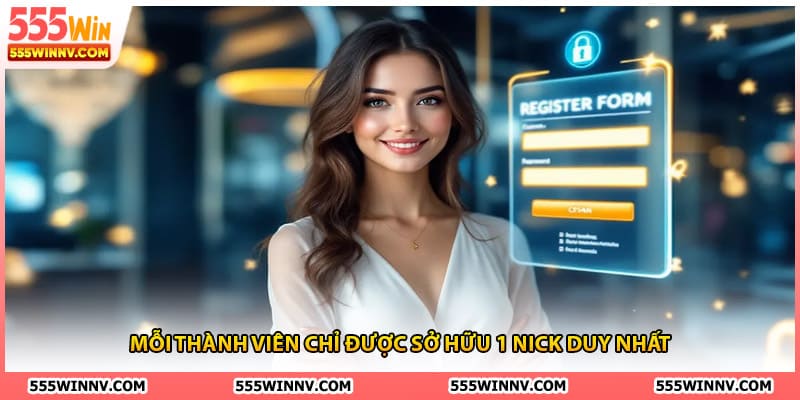 Mỗi thành viên chỉ được sở hữu 1 nick duy nhất